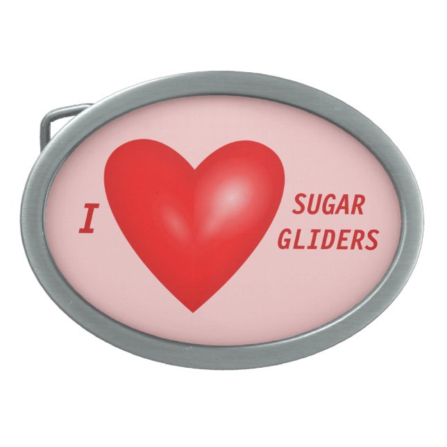 I Love Sugar Gliders Oval Belt Buckle (Front)