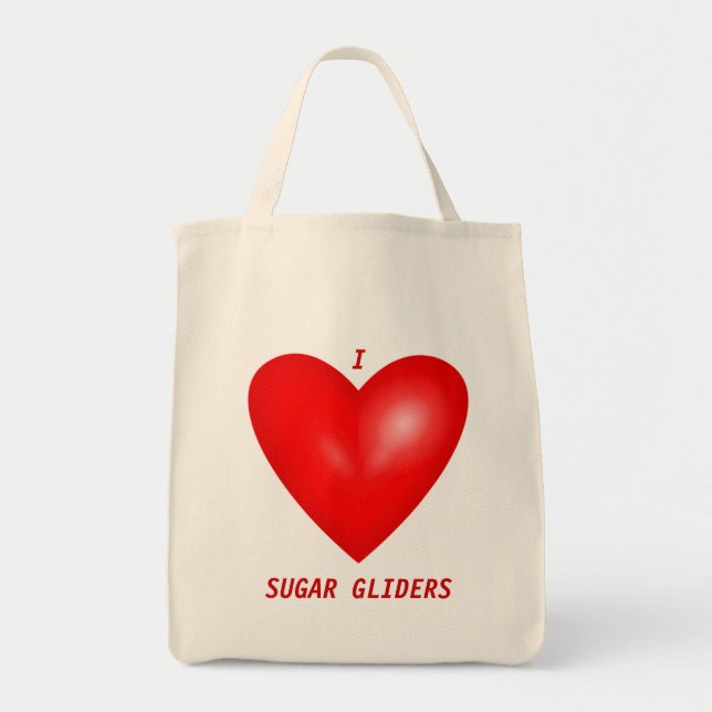 I Love Sugar Gliders Tote Bag (Front)