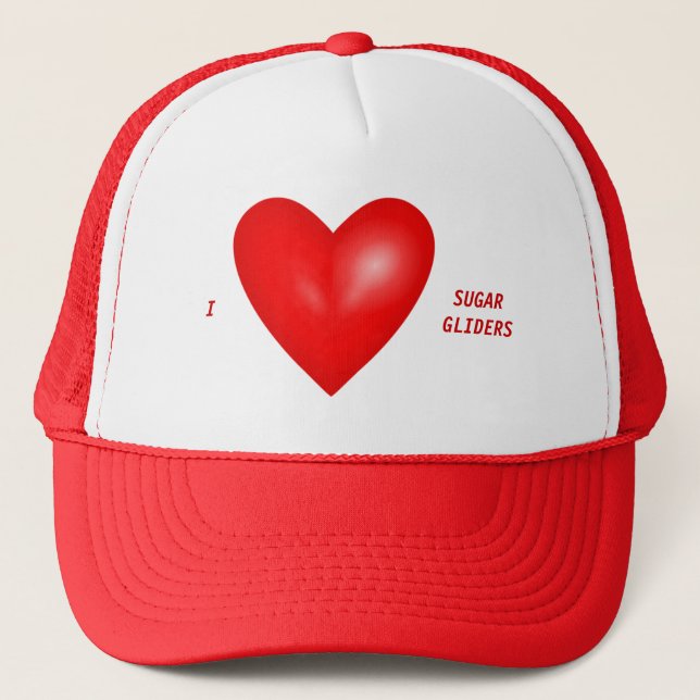 I Love Sugar Gliders Trucker Hat (Front)
