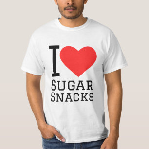 I love sugar snacks T-Shirt