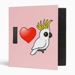 I Love Sulphur-crested Cockatoos (crest up) Avery Signature Binder 8.5x11