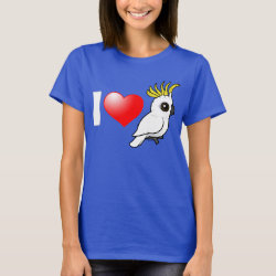 I Love Sulphur-crested Cockatoos (crest up) Women's Basic T-Shirt