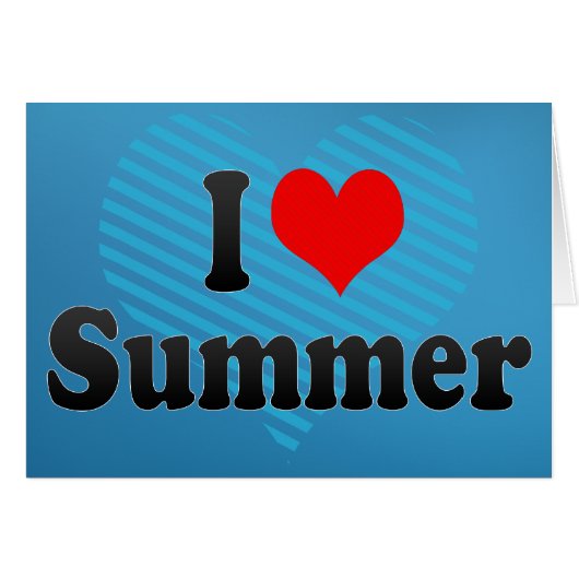 I love Summer Cards (Front Horizontal)