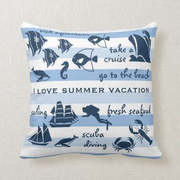 I Love Summer Vacation Nautical Sampler Throw Pillow by TheHopefulRomantic at Zazzle