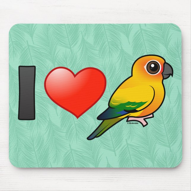 I Love Sun Conures Mouse Pad (Front)