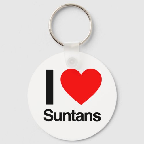 i love suntans keychain