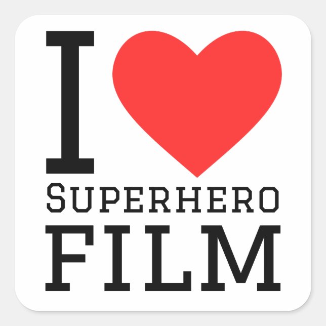 I love superhero film square sticker (Front)