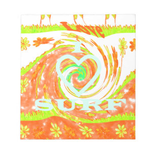 I Love Surf: Beautiful Floral with Cool Text Art Notepad