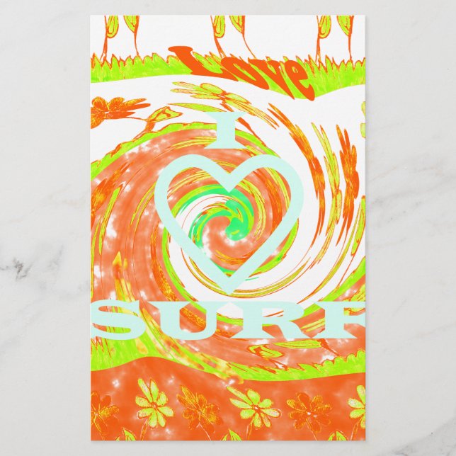 I Love Surf: Beautiful Floral with Cool Text Art  Stationery (Front)