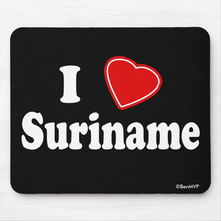 I Love Suriname Mouse Pad