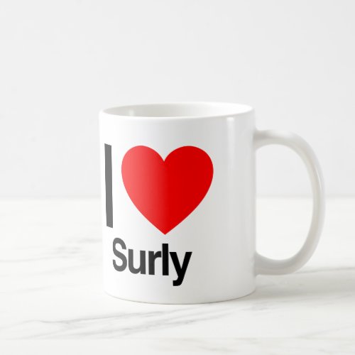 i love surly coffee mug