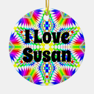 I Love Susan Ceramic Ornament