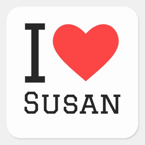 I love Susan  Square Sticker