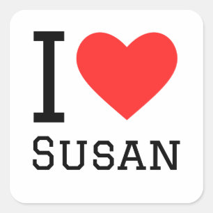 I love Susan  Square Sticker