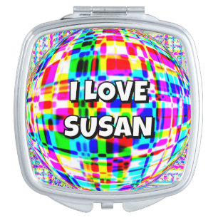I love Susan ( you may change the words ) Compact Mirror