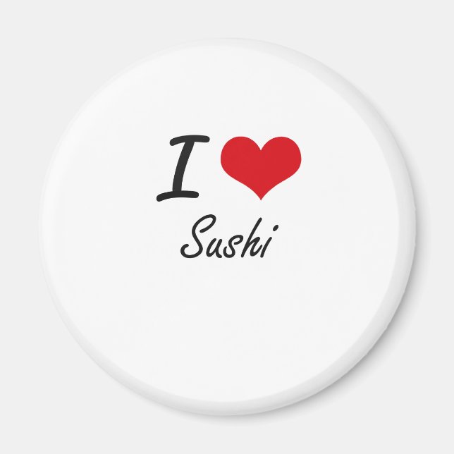 I love Sushi Magnet (Front)