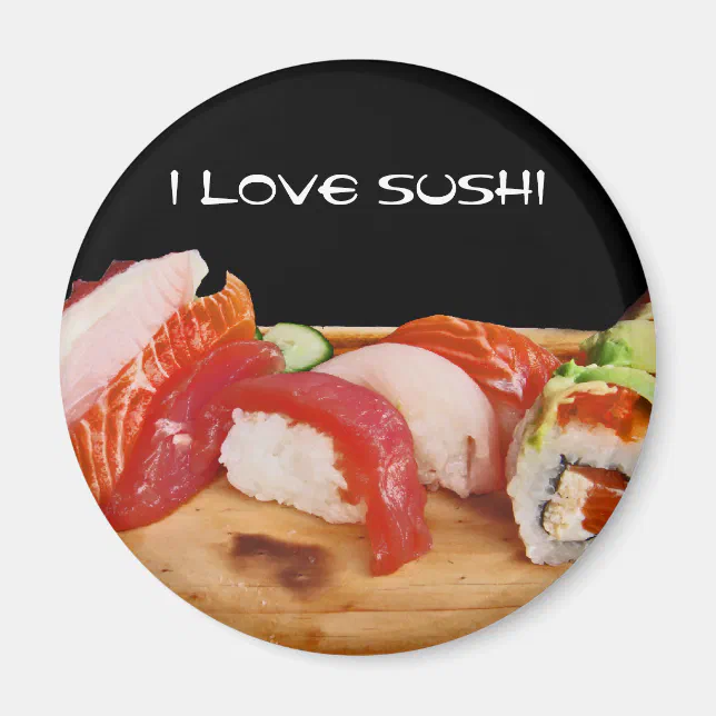I Love Sushi Magnet | Zazzle