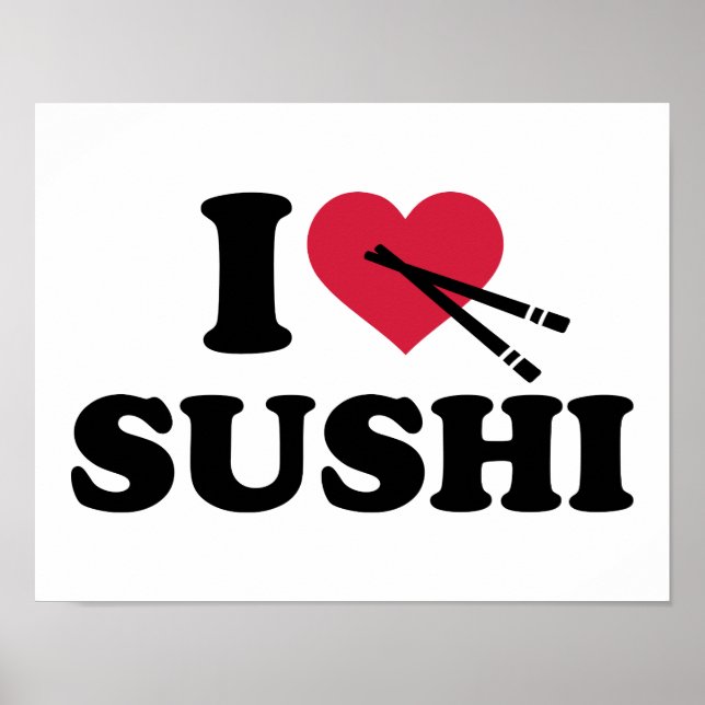 I love Sushi Poster (Front)