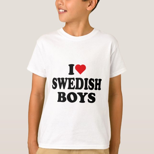 I Love Swedish Boys I Heart Swedish Boys  T-Shirt (Front)
