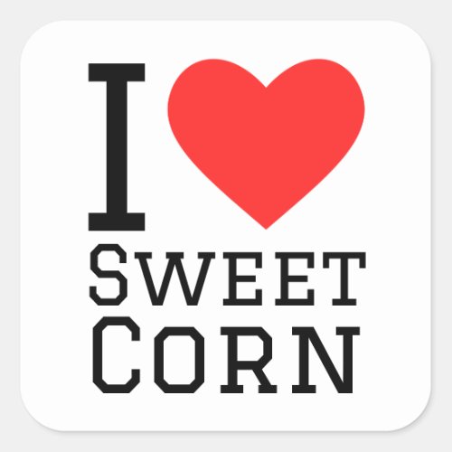 I love sweet corn square sticker