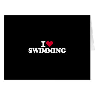 I love swimming card