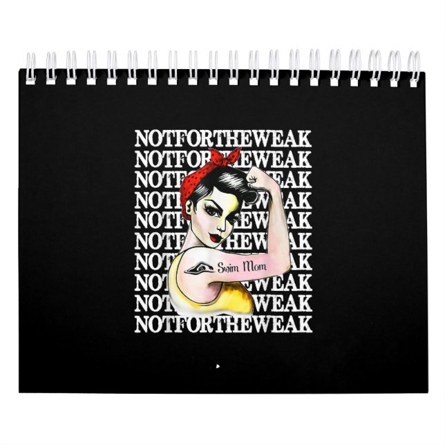 I Love Swimming - Swim Mom Not Weak Calendar (Cover)