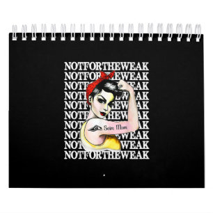 I Love Swimming - Swim Mom Not Weak Calendar