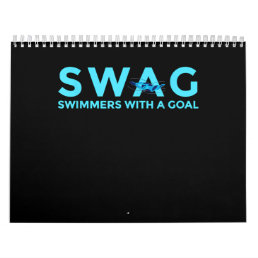 I Love Swimming - Swimmers With A Goal Calendar