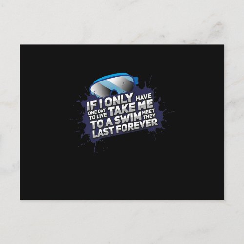 I Love Swimming Take Me To A Swim Meet Y Last Ever Postcard