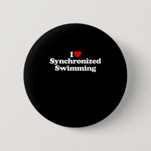I Love Synchronized Swimming Heart Souvenir Funny Button
