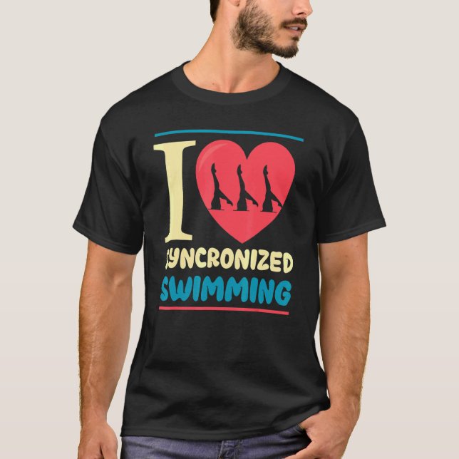 I Love Synchronized Swimming T-Shirt (Front)