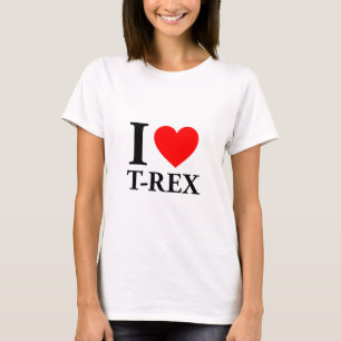 I Love T - Rex T-Shirt