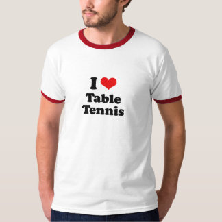 I Love Table Tennis Tshirt