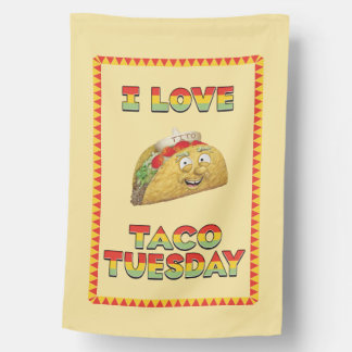 I Love Taco Tuesday House Flag