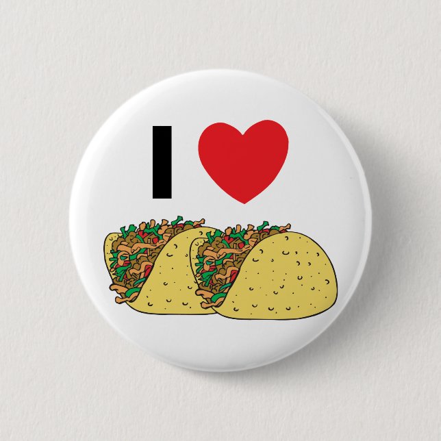 I Love Tacos Button (Front)