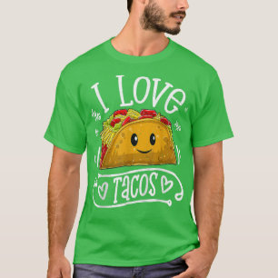 I Love Tacos Cinco De Mayo taco lover T-Shirt