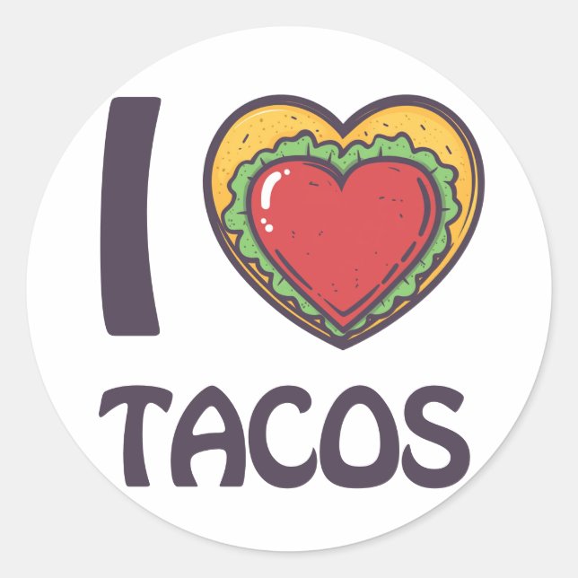 I love Tacos Classic Round Sticker (Front)