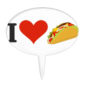 I Love Tacos For Taco Lovers Cake Topper