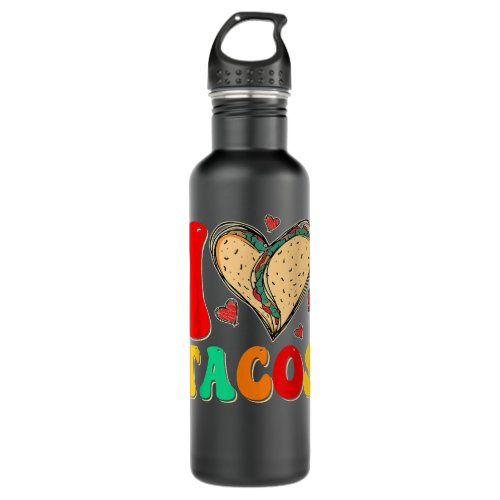 I Love Tacos Funny Valentines Day Taco Lover  Stainless Steel Water Bottle