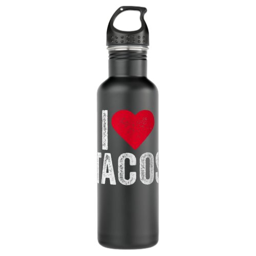 I Love Tacos I Heart Tacos Funny Vintage  Stainless Steel Water Bottle