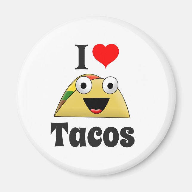 I Love Tacos Magnet (Front)