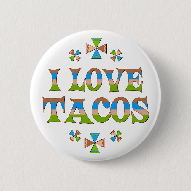 I Love Tacos Pinback Button (Front)