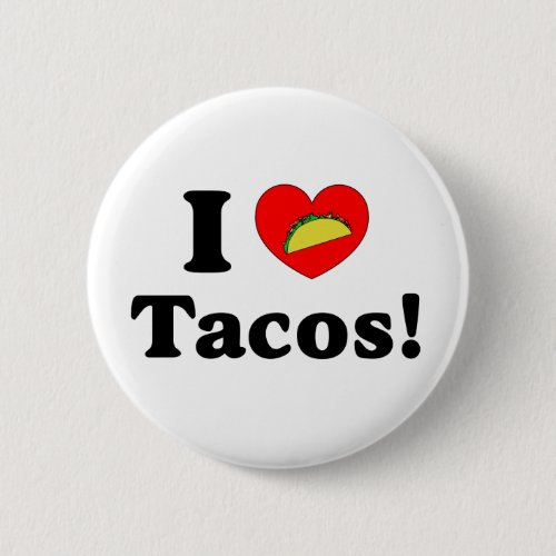 I Love Tacos Pinback Button