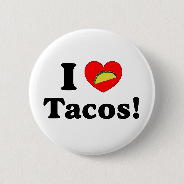 I Love Tacos Pinback Button (Front)