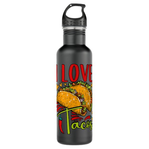 I Love Tacos  Stainless Steel Water Bottle