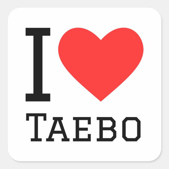 I love taebo square sticker (Front)