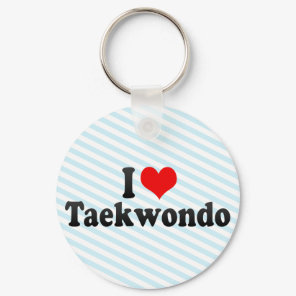I Love Taekwondo Keychain