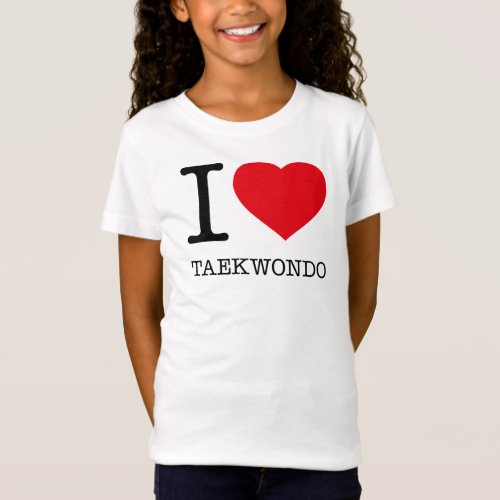 I LOVE TAEKWONDO T_Shirt