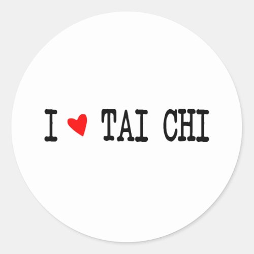 I love Tai Chi in Black and Red Heart Classic Round Sticker