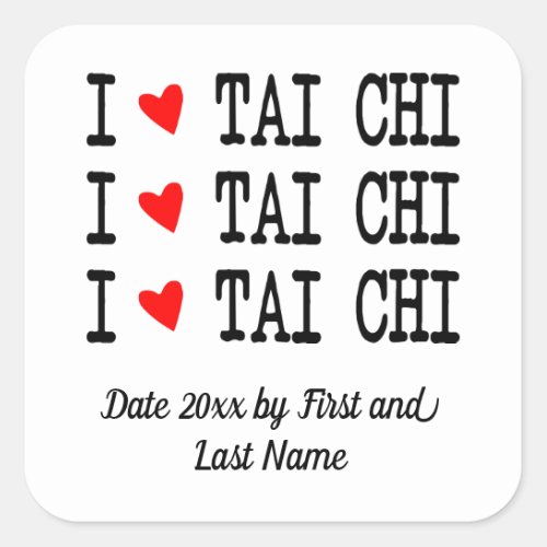 I love Tai Chi Red Heart I Heart Tai Chi 3 Rows Square Sticker